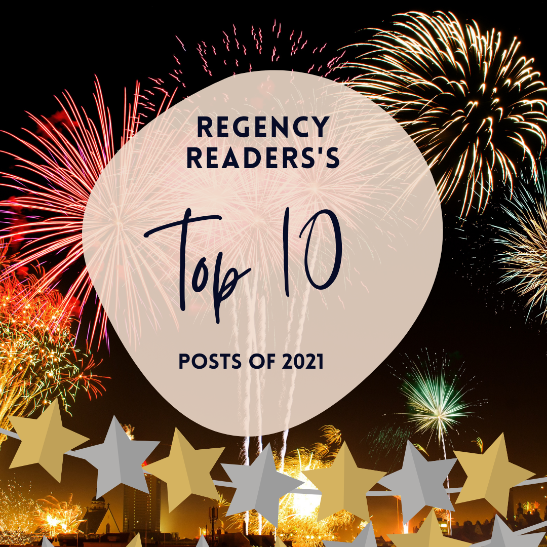 Top 10 Regency Reader Posts Of The Year Regency Reader