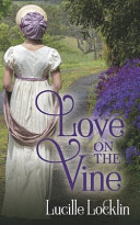 Lucille Locklin: Love on the Vine