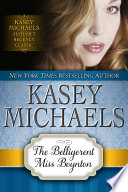 Kasey Michaels: The Belligerent Miss Boynton