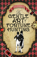 KJ Charles: The Gentle Art of Fortune Hunting