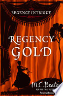M.C. Beaton: Regency Gold