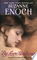 Suzanne Enoch: By Love Undone