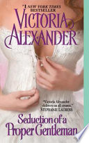 Victoria Alexander: Seduction of a Proper Gentlemen