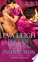 Eva Leigh: A Rogue’s Rules for Seduction
