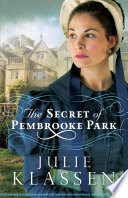 Julie Klassen: The Secret of Pembrooke Park