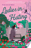 Ladies in Hating by Alexandra Vasti